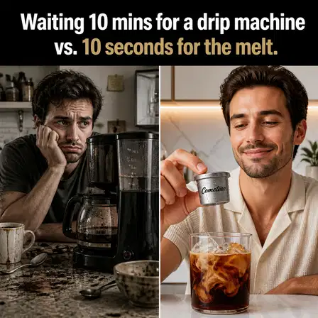 Cometeer meme ad example: The Morning Routine Upgrade