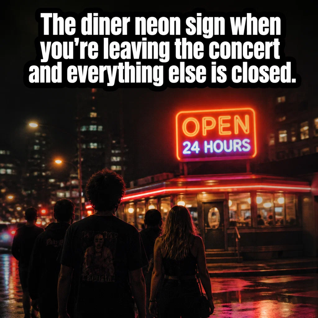 Diner meme ad example: The 2 AM Hero
