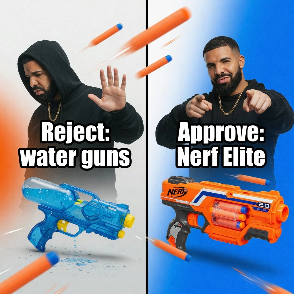 Nerf meme ad example: Drake Nerf Approve
