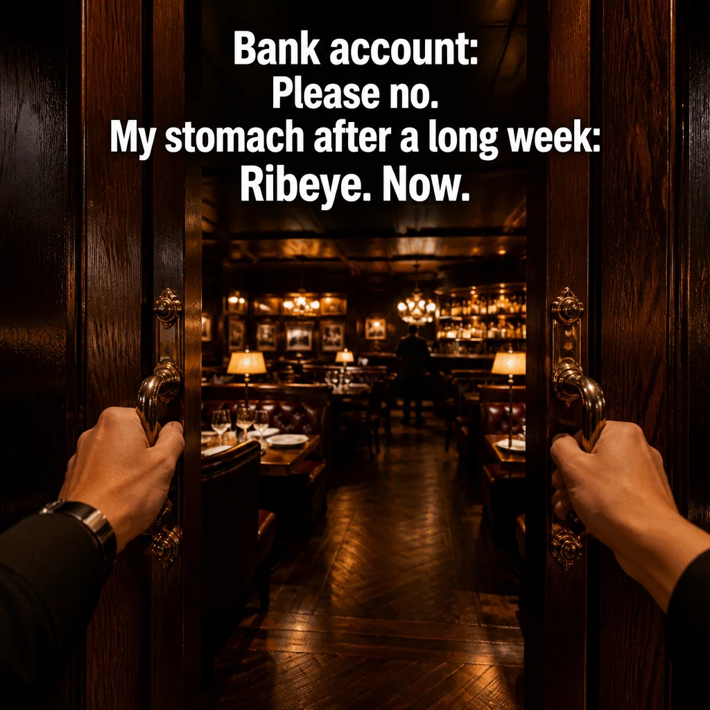 Steakhouse meme ad example: Payday Rituals
