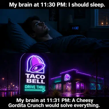 Taco Bell meme ad example: The Late Night Realization