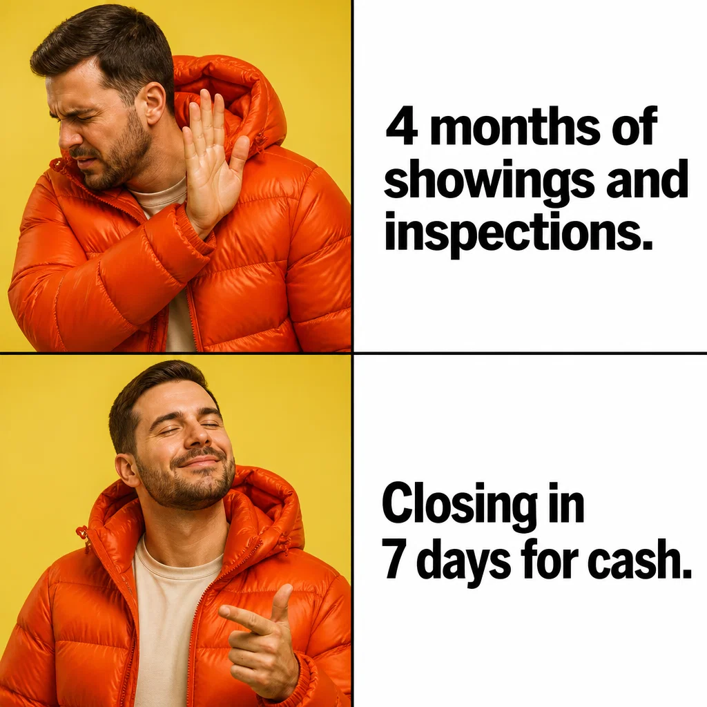 We Buy Houses meme ad example: The Better Way